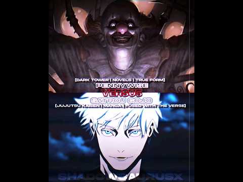 Pennywise VS Satrou Gojo | Remake