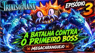 Uma Nova Aliada Surgiu em Nossa Jornada - Trials of Mana#003