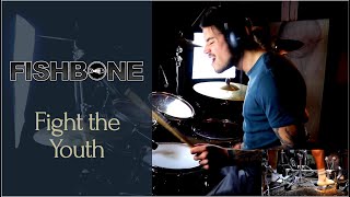 Fishbone - Fight the Youth - drum cover