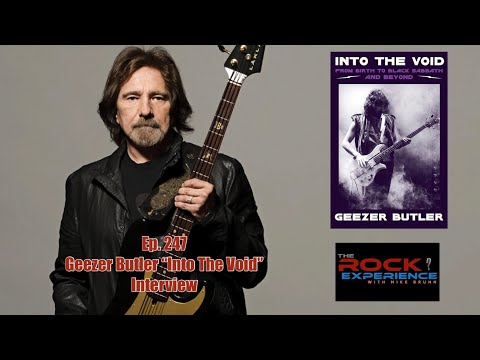Ep. 247 - Geezer Butler Interview "Into The Void" Black Sabbath Ozzy Osbourne Ronnie Dio Tony Iommi