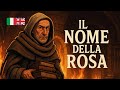Learn Italian With The Name Of The Rose A2 B1 Simplified Italian Text With English Translation
