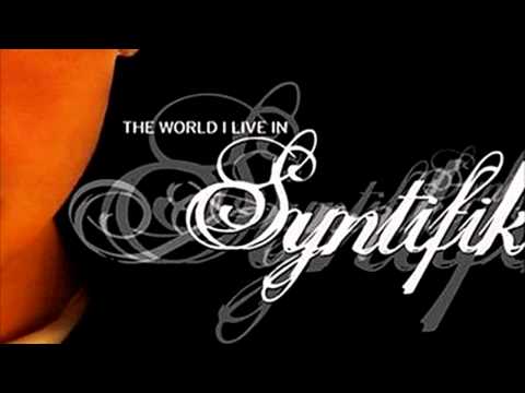 Syntifik - Choose Carefully