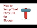 How To Setup A Third Party URL For Blogger