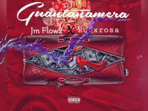 Guantanamera Jm flowz ft Rubxrosa
