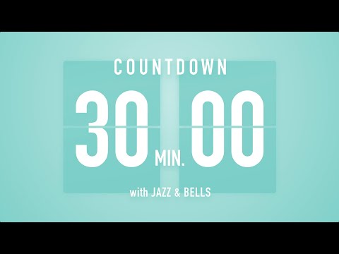 30 Minute Countdown Timer 🎶 Flip Clock with Jazz & Bells 🍵🔔
