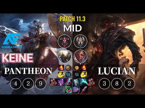 AF Keine Pantheon vs Lucian Mid - KR Patch 11.3