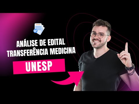 UNESP | Análise Completa do Edital | 2026 | Transferência na Medicina