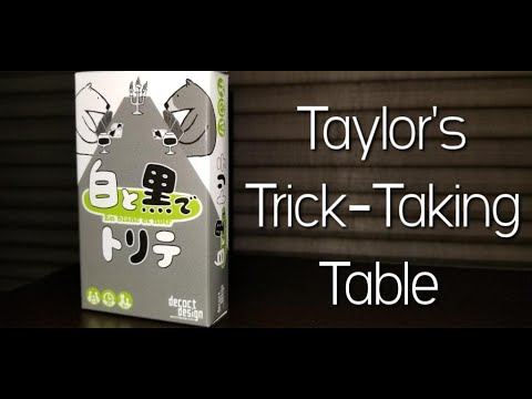 Trick-Taking in Black and White ~ Taylor's Trick-Taking Table