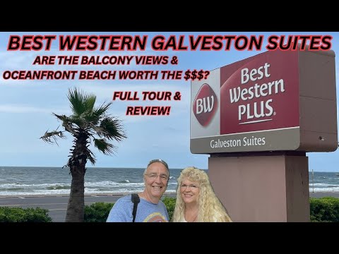 Best Western Plus Galveston Suites Tour and Review! Fun, Honest & Entertaining Review!