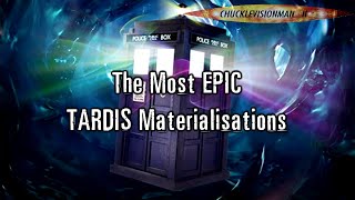 The Most EPIC TARDIS Materialisations Compilation - Volume I The Most EPIC TARDIS Materialisations Compilation - Volume I