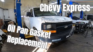 Chevy Express Oil Pan Gasket Replacement