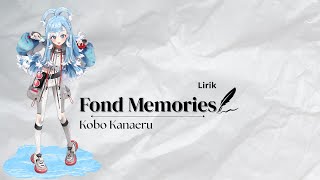 Download lagu Fond Memories - Kobo Kanaeru (Lirik)  mp3