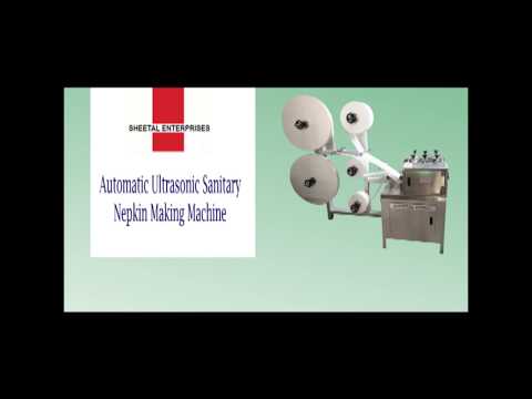 Automatic Ultrasonic Sanitary Napkin Making Machine