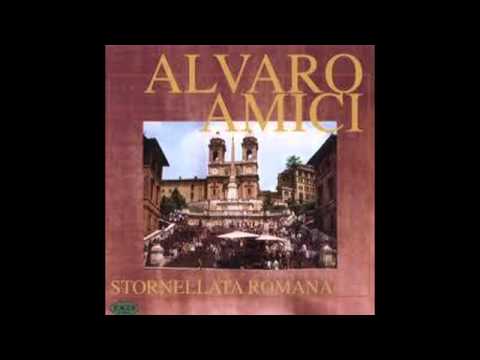 Alvaro Amici - Gira e fai la rota (Stornellata Romana)