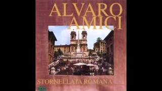 Alvaro Amici - Gira e fai la rota (Stornellata Romana)