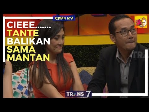 CIEE...TANTE BALIKAN SAMA MANTAN | RUMAH UYA (14/02/18) 4-4