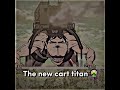 The New Cart Titan Vs The Old Cart Titan Manga Spoilers ATTACK On Titan