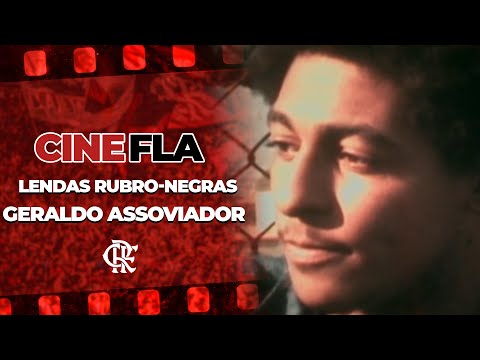 Cine Fla - Red-Black Legends: Geraldo Assoviador | Fla TV