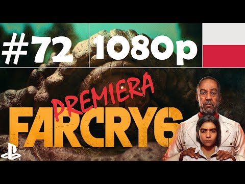 Far Cry 6 🏝🔥 - odc.72 - Odkrywanie Barrial - gameplay PL 1080p [PREMIERA] [POB-LIVE]