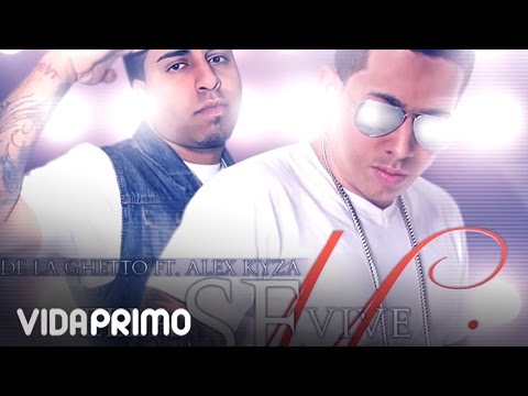 De La Ghetto - Ella Se Vive La Movie Ft.  Alex Kyza [Official Audio]