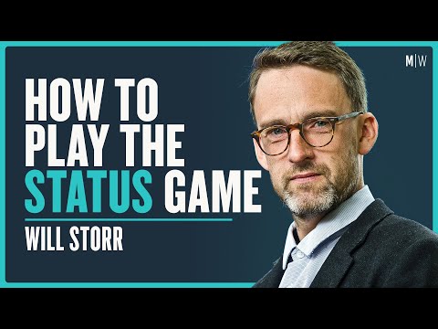 How To Play The Status Game - Will Storr | Modern Wisdom Podcast 374