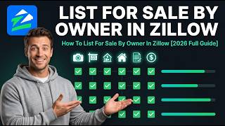 How To List For Sale By Owner In Zillow [2026 Full Guide]