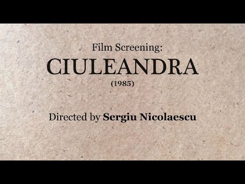 Romanian Classics in English: Film screening “Ciuleandra” (1985)