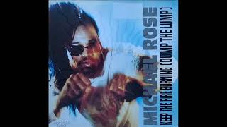 MICHAEL ROSE   Keep the fire burning 1989
