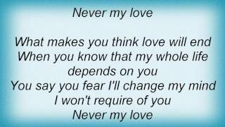 Barry Manilow - Never My Love Lyrics