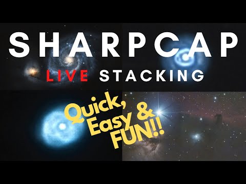Astrophotography Made Quick & Easy - SharpCap Pro Live-Stacking Demo and Basic Tutorial!
