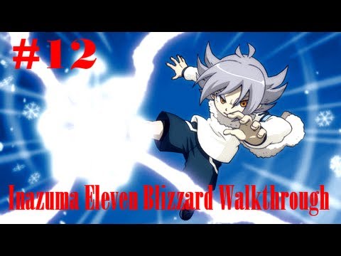 Inazuma Eleven Blizzard Walkthrough Episode 12