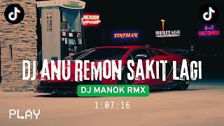 Download lagu DJ ANU REMON SAKIT LAGI X SOTA SAFONAMIX VIRAL TIKTOK TERBARU FULL BASS mp3