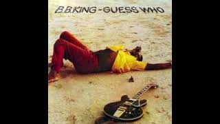 Summer In The City - B.B. King – Guess Who, 1972