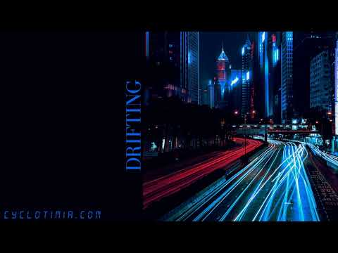 DRIFTING | cyclotimia