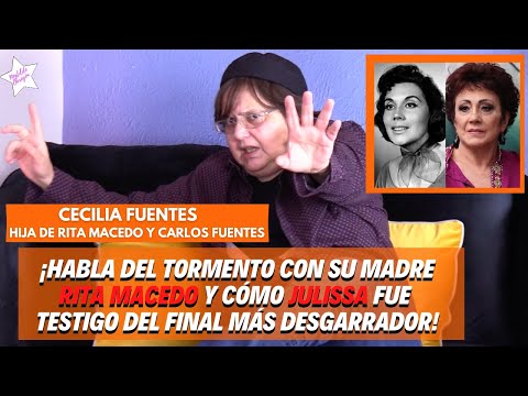 CECILIA FUENTES:“Mi papá quería (Carlos Fuentes) que yo hubiera  nacido hombre”/ Con Matilde Obregón