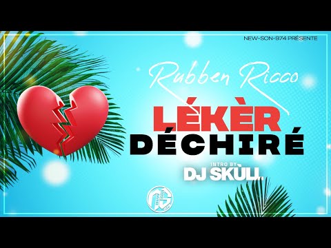 Rubben Ricco - Leker Dechire (Intro 2023 Dj Skùll)