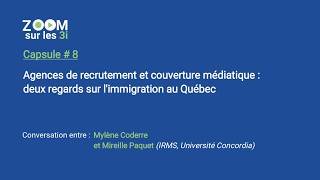 Agences de recrutement et couverture médiatique : deux regards sur l'immigration au Québec