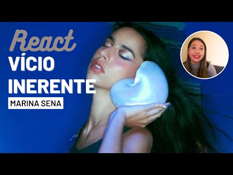 [REACT] VÍCIO INERENTE - MARINA SENA. É CARNE DE PRIMEIRA OU DE SEGUNDA ? RSSSS