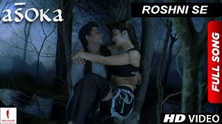 Roshni Se  HD  Full Song  Asoka  Shah Rukh Khan  K