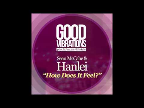 Sean McCabe & Hanlei - How Does It Feel? (Sean's Labour of Love Dub)