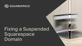 Fixing a Suspended Squarespace Domain | Squarespace Domains