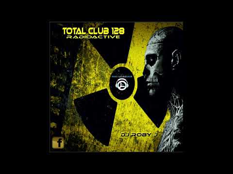 TOTAL CLUB 128   DJ ROBY J