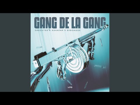 Gang De La Gang