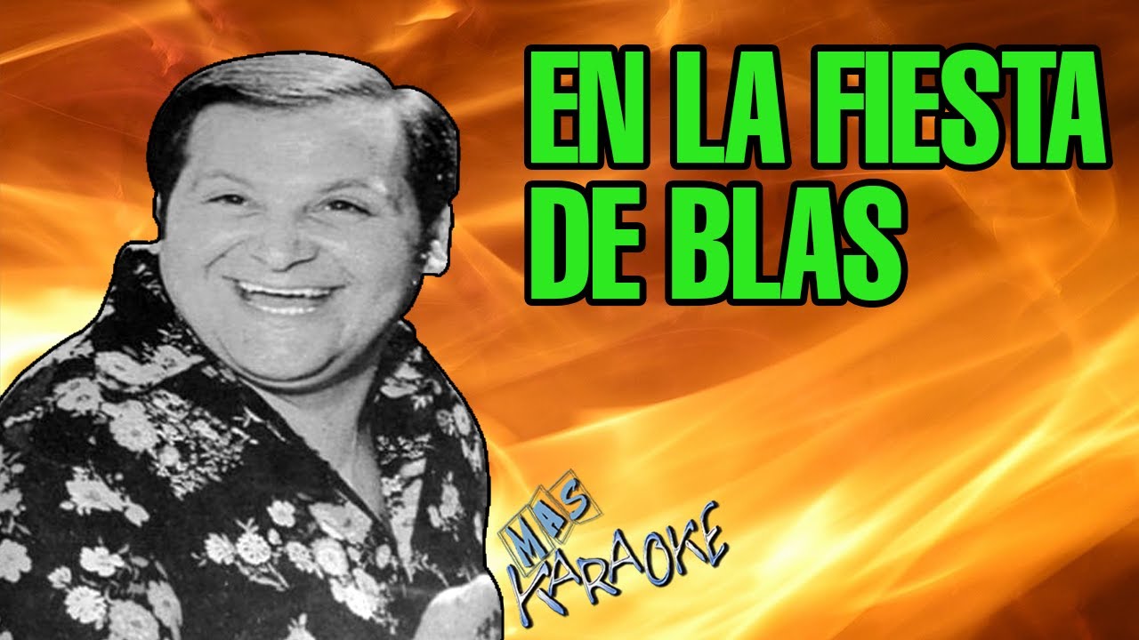 EN LA FIESTA DE BLAS