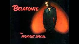 Harry Belafonte -  Midnight Special