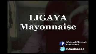 Ligaya - Mayonnaise