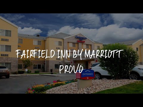 Fairfield Inn by Marriott Provo Review - Provo , United States of America