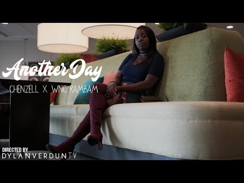 Chenzell X WNC Rambam - Another Day (Official Music Video) @dylanverduntv