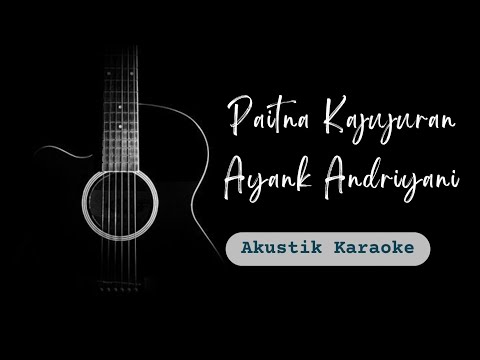 karaoke akustik pop sunda || paitna kajujuran