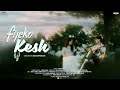 Ekdev Limbu Fijeko Kesh Official Music Video